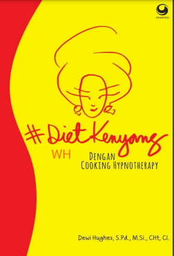 DIET KENYANG DENGAN COOKING HYPNOTHERAPY
